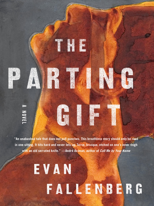 Title details for The Parting Gift by Evan Fallenberg - Available